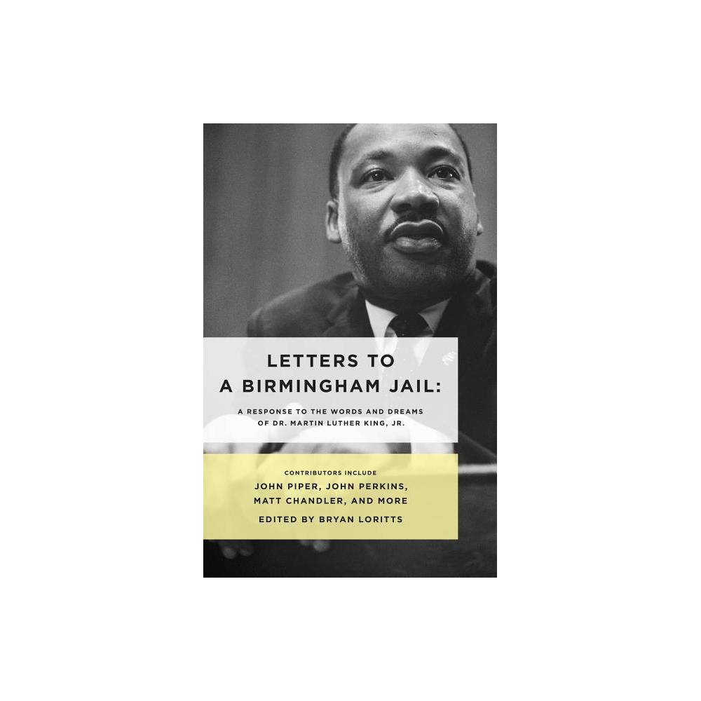 ISBN 9780802411969 product image for Letters to a Birmingham Jail - by Bryan Loritts (Paperback) | upcitemdb.com