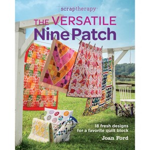 The Versatile Nine Patch - by  Joan Ford (Paperback) - 1 of 1