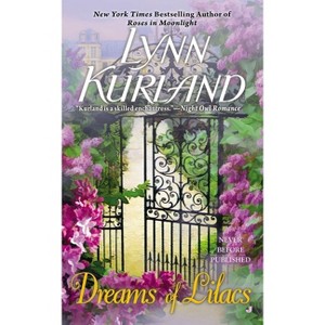 Dreams of Lilacs - (De Piaget Family) by  Lynn Kurland (Paperback) - 1 of 1