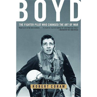 Boyd - by  Robert Coram (Paperback)