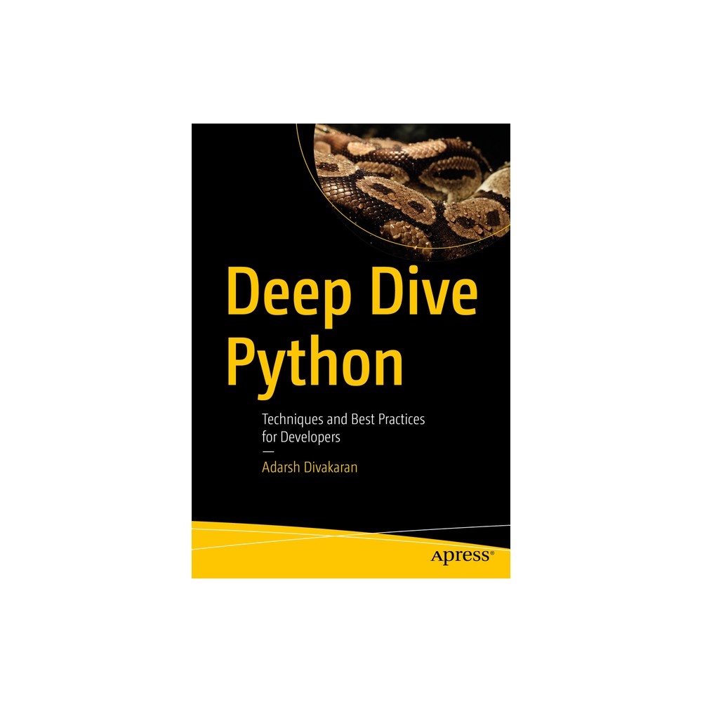 Deep Dive Python - by Adarsh Divakaran (Paperback)