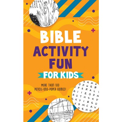Bible Activity Fun for Kids - by  Compiled by Barbour Staff (Paperback)