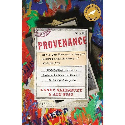 Provenance - by  Laney Salisbury & Aly Sujo (Paperback)