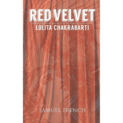 Red Velvet - by  Lolita Chakrabarti (Paperback)