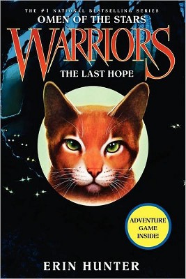 The Last Hope ( Warriors, Omen of the Stars) (Hardcover) by Erin Hunter