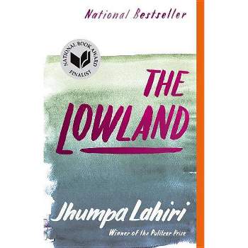 The Lowland (Reprint) (Paperback) by Jhumpa Lahiri