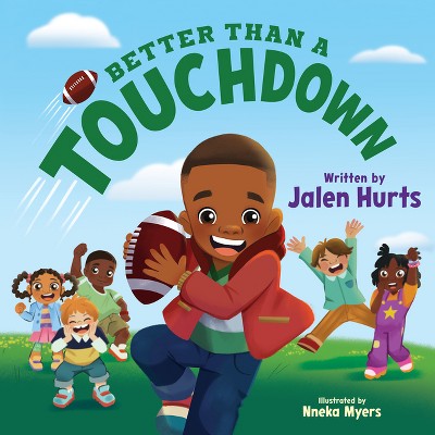 Better Than a Touchdown - by  Jalen Hurts (Hardcover)