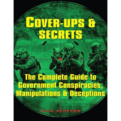 Cover-Ups & Secrets - by  Nick Redfern (Paperback)