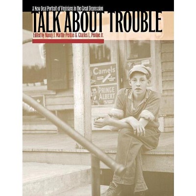 Talk about Trouble - by  Nancy J Martin-Perdue & Charles L Perdue (Paperback)