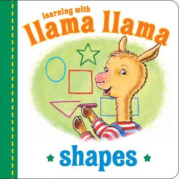 Llama Llama Shapes - by  Anna Dewdney (Board Book)