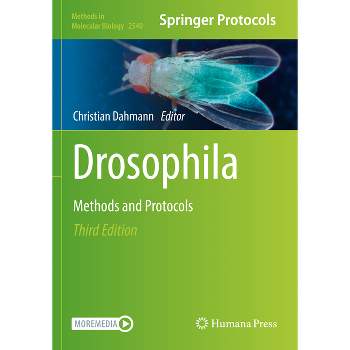 Drosophila - (Methods in Molecular Biology) 3rd Edition by  Christian Dahmann (Paperback)
