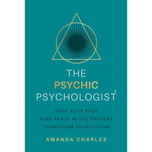 The Psychic Psychologist - by  Amanda Charles (Paperback) - 1 of 1