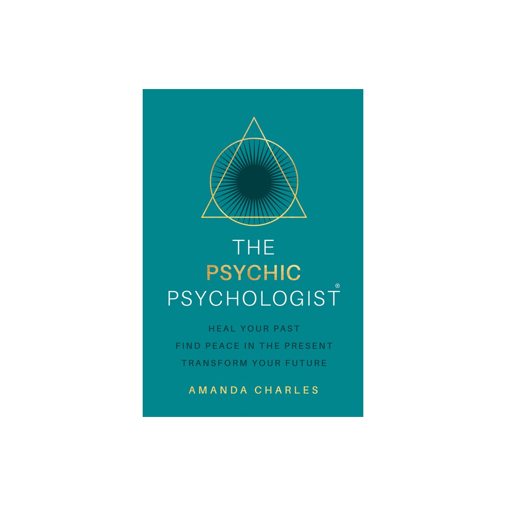 The Psychic Psychologist - by Amanda Charles (Paperback)