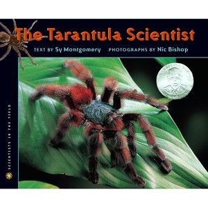 The Tarantula Scientist - (Scientists in the Field (Paperback)) by  Sy Montgomery (Paperback) - 1 of 1
