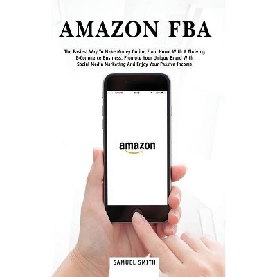 Amazon FBA - by  Samuel Smith (Hardcover)