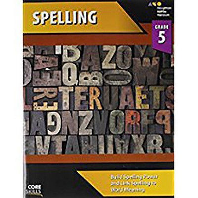 Core Skills Spelling Workbook Grade 5 - by  Houghton Mifflin Harcourt (Paperback)