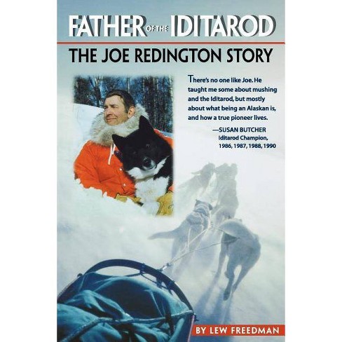 Father of the Iditarod - by  Lew Freedman (Paperback) - image 1 of 1