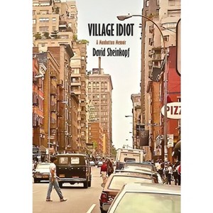 Village Idiot - by David Sheinkopf - 1 of 1