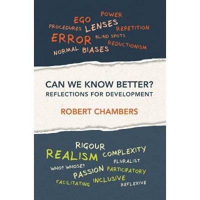 Can We Know Better? - (Open Access) by  Robert Chambers (Paperback)