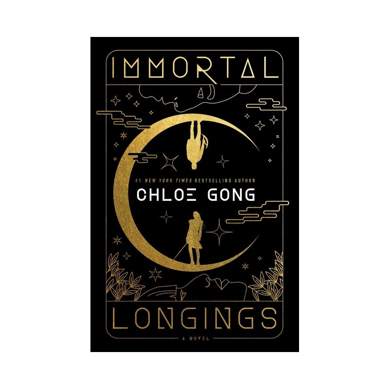 Immortal Longings - (Flesh & False Gods) by Chloe Gong, 1 of 2