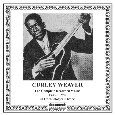 Weaver Curly - Complete Recorded Works (1933 1935) (CD)