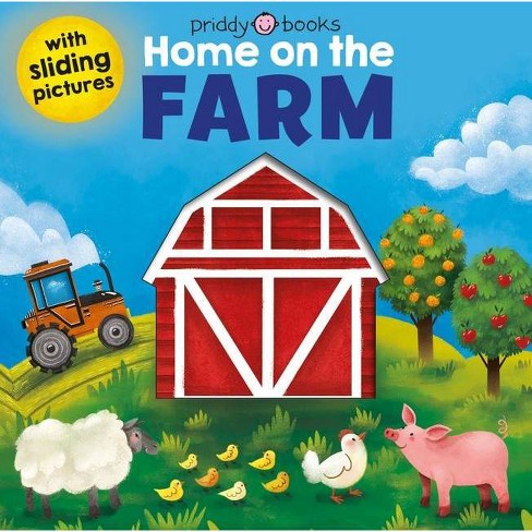 Sliding Pictures: Home On The Farm - By Roger Priddy (board Book) : Target