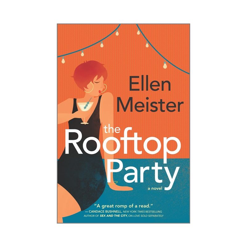 The Rooftop Party - by  Ellen Meister (Paperback), 1 of 2