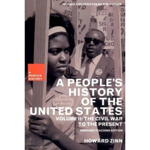 A People's History of the United States - (New Press People's History) Abridged by  Howard Zinn & Kathy Emery & Ellen Reeves (Paperback) - 1 of 1
