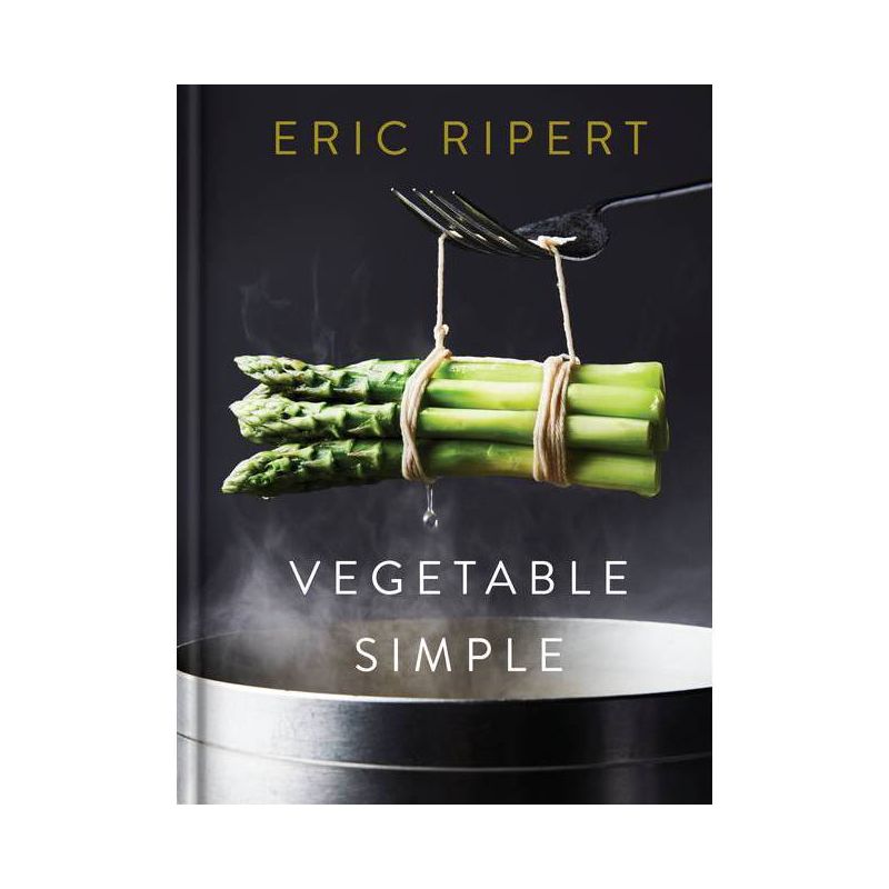 Vegetable Simple: A Cookbook - by  Eric Ripert (Hardcover), 1 of 2