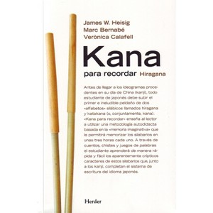 Kana Para Recordar - by James W Heisig (Paperback) : Target