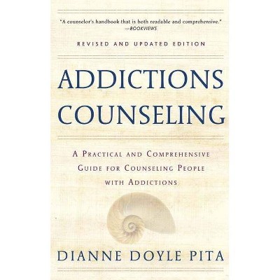 Addictions Counseling - 2nd Edition by  Diane Doyle Pita (Paperback)