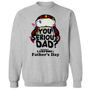National Lampoon Men's You Serious Dad Hat Father'S Day Long Sleeve Graphic Cotton Pullover Sweatshirt - 1 of 4