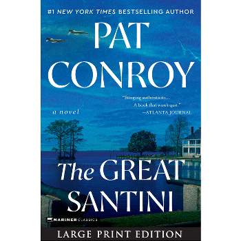 The Great Santini - Large Print by  Pat Conroy (Paperback)