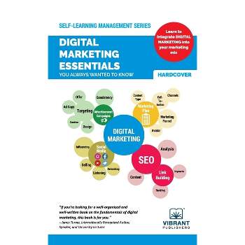 Digital Marketing Essentials You Always Wanted to Know - (Self-Learning Management) by  Vibrant Publishers (Hardcover)