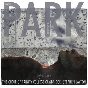 Choir of Trinity College Cambridge - Park: Choral Works (CD) - 1 of 1