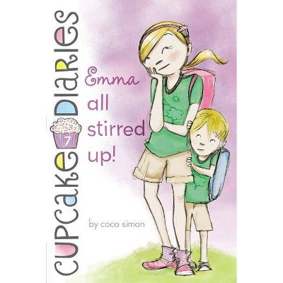 Emma All Stirred Up!, 7 - (Cupcake Diaries) by  Coco Simon (Paperback)