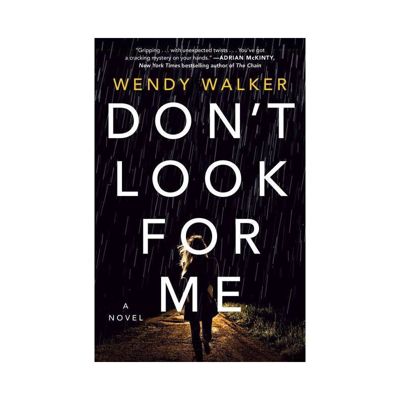 Don&#39;T Look For Me - By Wendy Walker ( Paperback ), 1 of 2