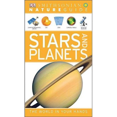 Nature Guide: Stars and Planets - (Smithsonian Nature Guides) (Paperback)