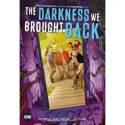 The Darkness We Brought Back - by  Alex Segura & Rex Ogle (Paperback)