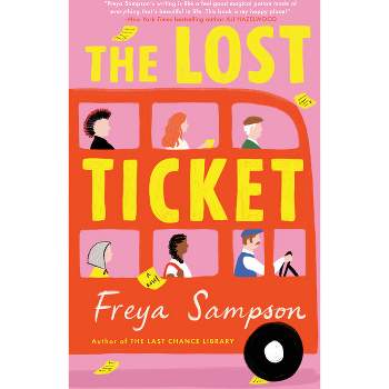 The Lost Ticket - by  Freya Sampson (Paperback)