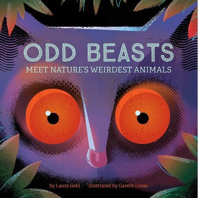 Odd Beasts - by  Laura Gehl (Board Book)