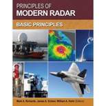 Principles of Modern Radar - (Radar, Sonar and Navigation) by  Mark A Richards & James A Scheer & William A Holm (Hardcover)