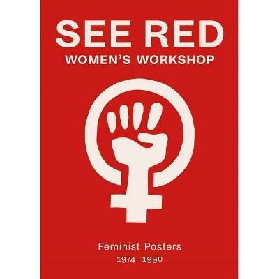 See Red Women's Workshop - (Paperback)