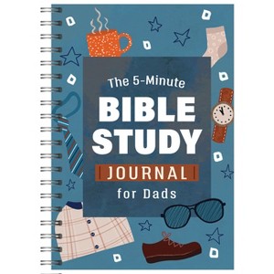 The 5-Minute Bible Study Journal for Dads - by  Josh Mosey (Spiral Bound) - 1 of 1