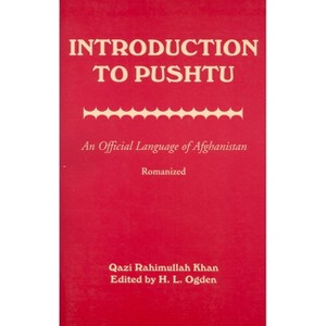 Introduction to Pushtu: An Official Language of Afghanistan - by  Qazi Rahimullah Khan (Paperback) - 1 of 1