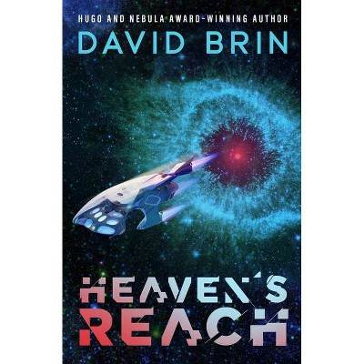 Heaven's Reach - (The Uplift Saga) by  David Brin (Paperback)