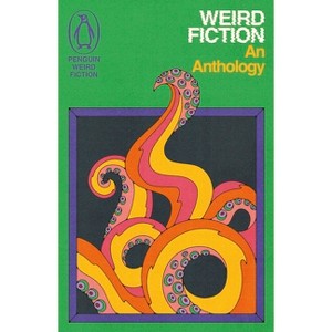 Weird Fiction - by  Various (Paperback) - 1 of 1
