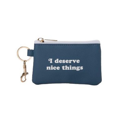 Totalee Gift Blue I Deserve Nice Things Keyring Zip Wallet Polyester Blue