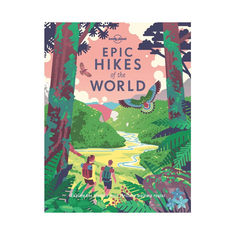 Lonely Planet Epic Hikes of the World - (Hardcover), 1 of 2