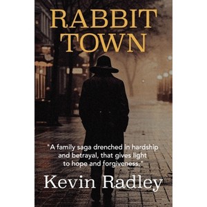 Rabbit Town - by  Kevin Radley (Paperback) - 1 of 1